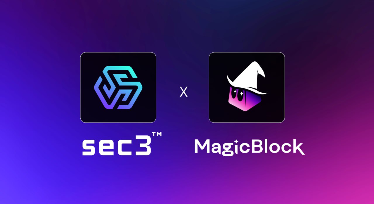 Sec3 and Magicblock Boost Security for On-chain Worlds
